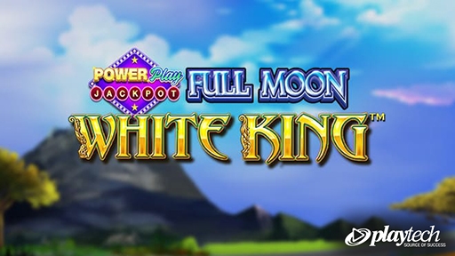 Full Moon White King PowerPlay Jackpot