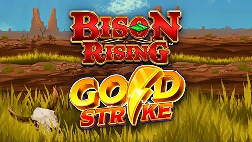 Bison Rising Gold Strike