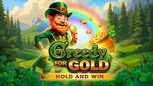 Casino Slots Greedy for Gold Hold and Win